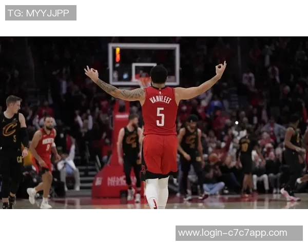 2018年2月4日火箭队对阵骑士队精彩比赛录像回放分析与精彩瞬间回顾